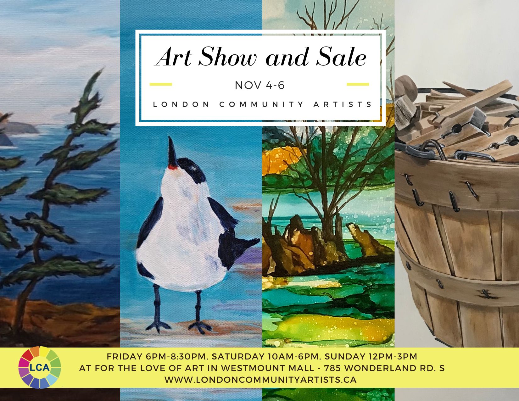 London Community Artists - Fall Art Show November 4 to 7 at Westmount Mall - For the Love of Art